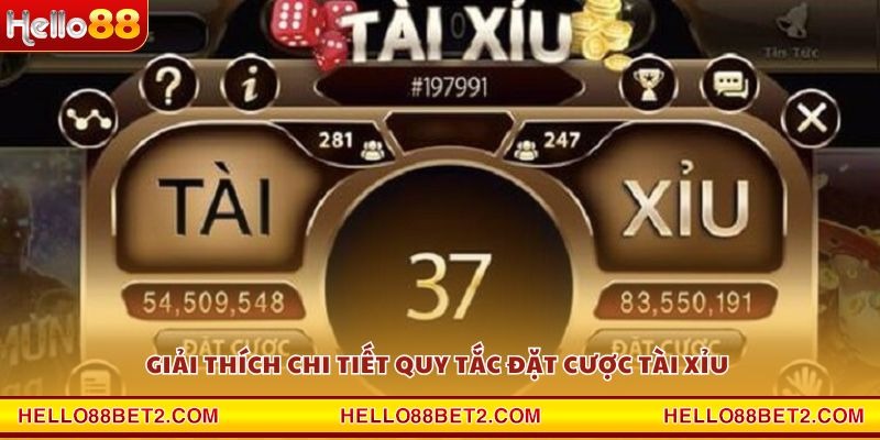 Giải thích chi tiết quy tắc đặt cược Tài Xỉu 