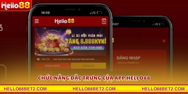 Chức năng đặc trưng của app Hello88
